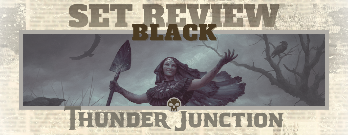 Outlaws of Thunder Junction Set Review - Black