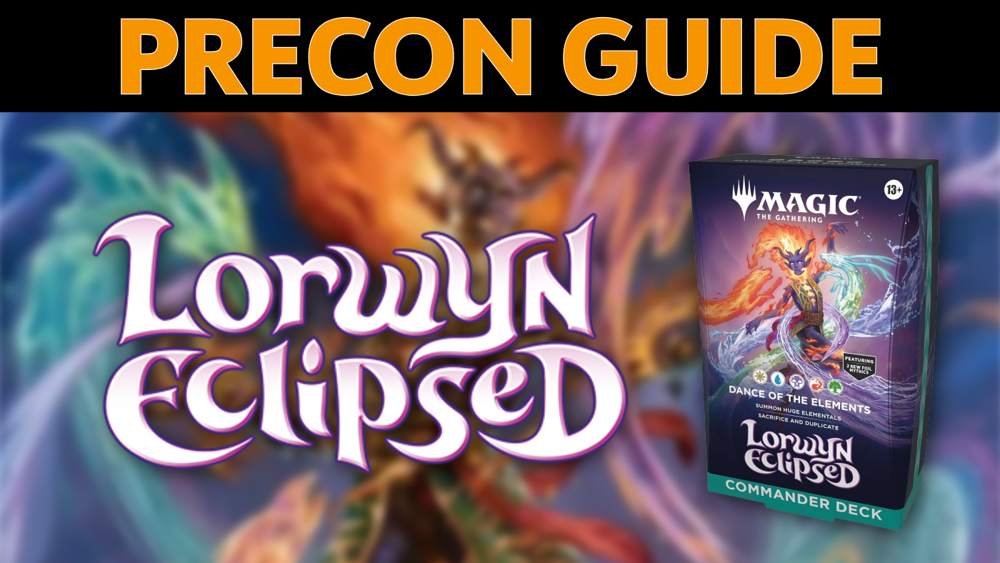 Dance of the Elements - Lorwyn Eclipsed Precon Guide